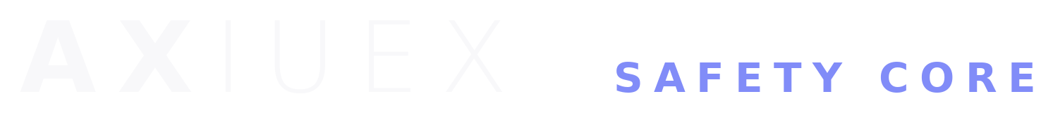 AXIUEX Safety Core